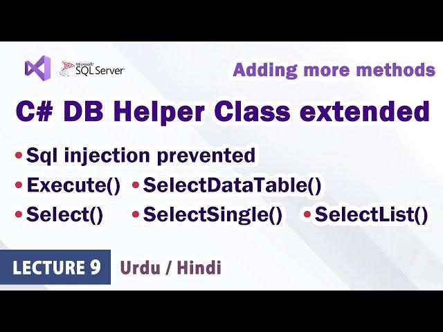 C# Adding more methods to Database Helper Class | SQL Connection | Optimize Code | C# WinForm