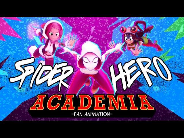 Spider Gwen VS Froppy and Ochaco Uraraka - SPIDER-HERO ACADEMIA (Fan Animation)