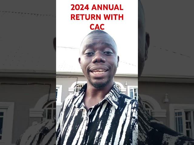 CAC annual return filing #2024annualreturn #businessactivation #cacregistration