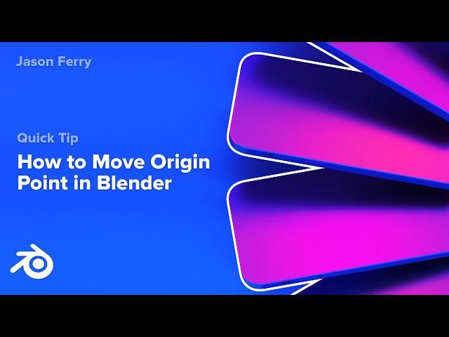 How to Move Origin Point in Blender