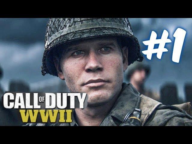 Прохождение Call of Duty: WW2 — Часть 1: День Высадки[Начало].