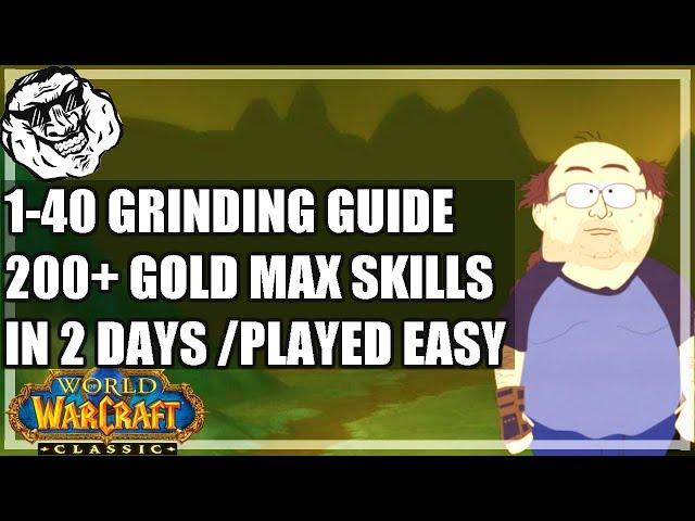 WoW Classic Grinding Guide - Level 1 - 40 in 2 days. Afford your mount and good gear early!