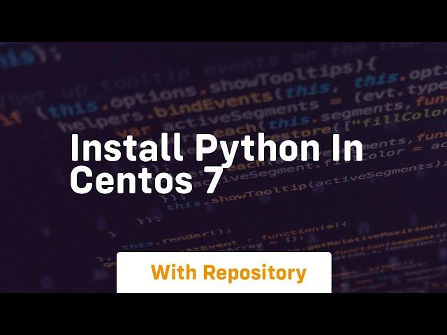 Install python in centos 7