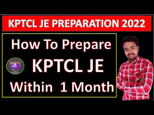 || HOW TO PREPARE FOR KPTCL JE WITHIN 1 MONTH ? || COMPLETE  DETAILS IN VIDEO ||