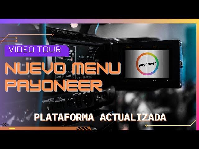 Video TOUR Menu PAYONEER Nueva Plataforma WEB ACTUALIZADA FULL