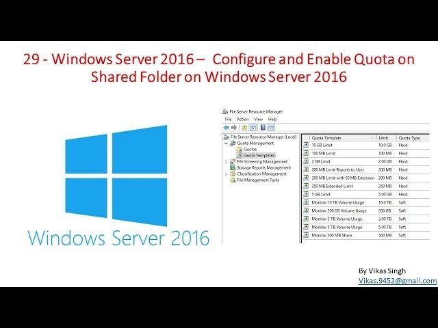 29 - Windows Server 2016 - Configure and Enable Quota on Shared Folder on Windows Server 2016