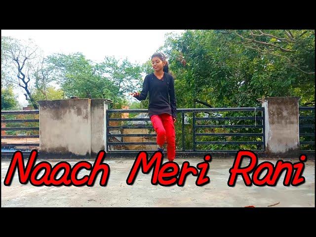 Modern mix light dance on NAACH MERI RANI cover by Ayushi Rawat