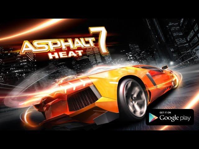 Asphalt 7: Heat - Google Play Game Trailer