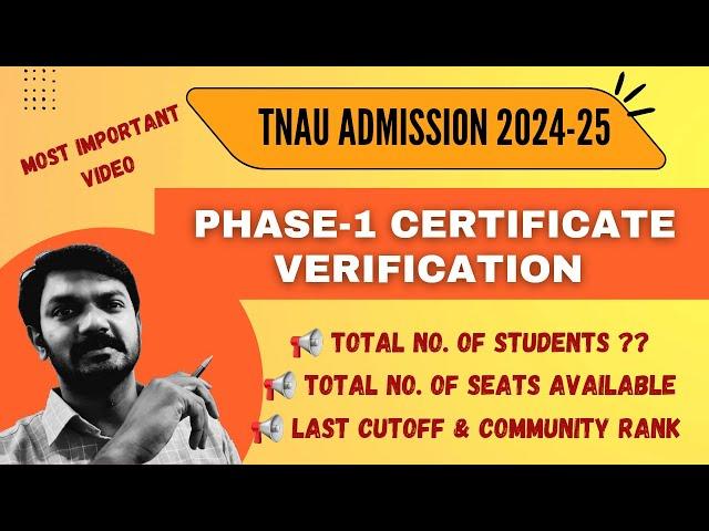 TNAU | 1st Counselling & Certificate Verification List Full Explanation Dr.DK Agri Expert