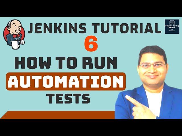 Jenkins Tutorial #6 - How to Run Automation Tests in Jenkins