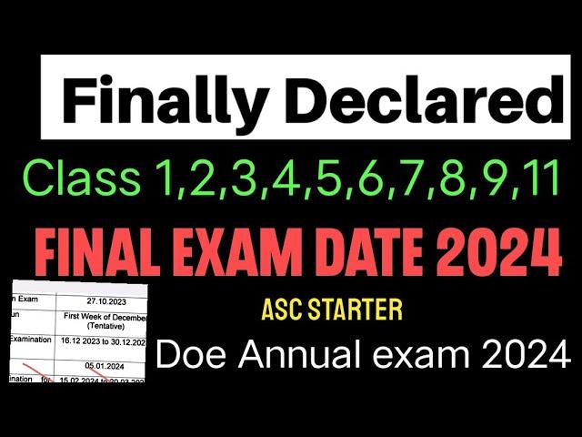 doe Final exam Term 2 कब से शुरू होंगे 2024 / class 1,9 &11 / annual exam date 2024 / doe new update