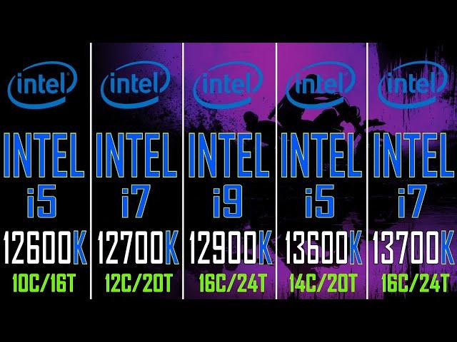 INTEL i5 12600K vs INTEL i7 12700K vs INTEL i9 12900K vs INTEL i5 13600K vs INTEL i7 13700K ||