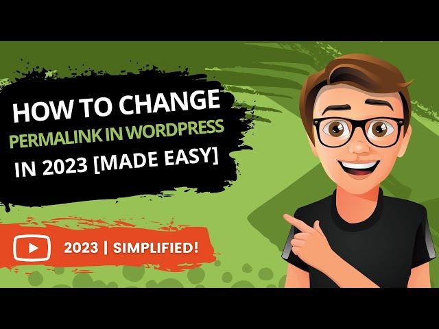 How To Change Permalink In WordPress 2023 [MADE EASY]