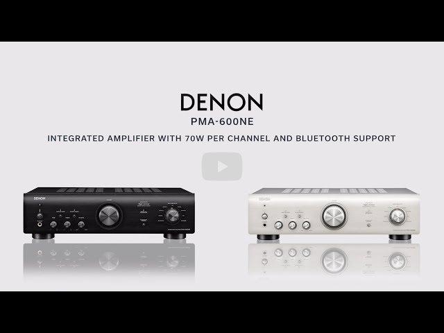 Introducing the Denon PMA-600NE Integrated Amplifier with Bluetooth