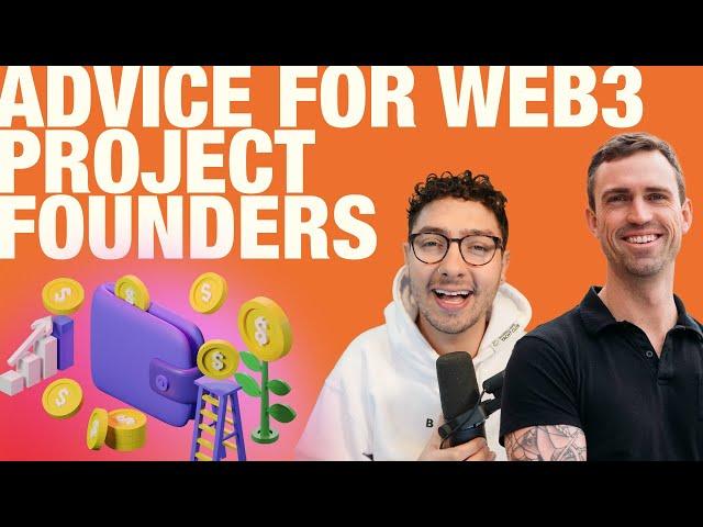 Advice for web3 Project Founders | The Unstoppable Podcast Clips