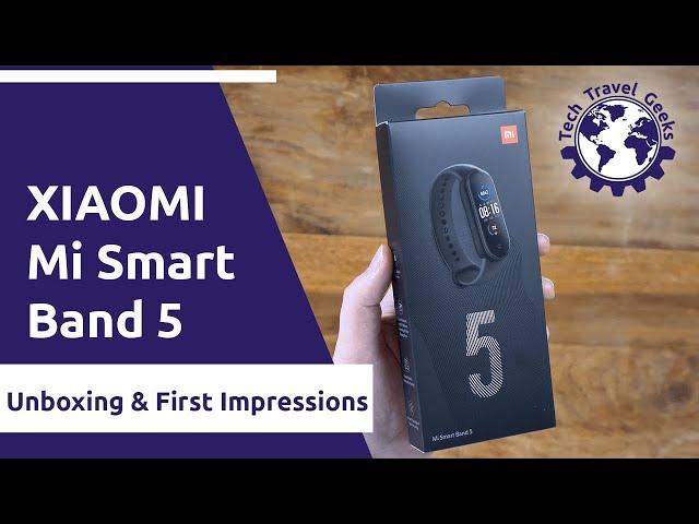 Xiaomi Mi Smart Band 5 - Unboxing and First Impressions