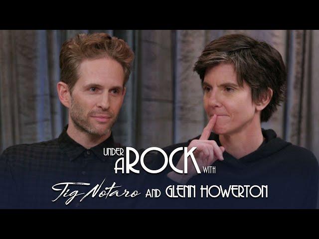 Glenn Howerton - Under A Rock with Tig Notaro