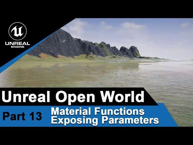 Unreal Material Functions - Exposing Parameters - UE4 Open World Tutorials #13