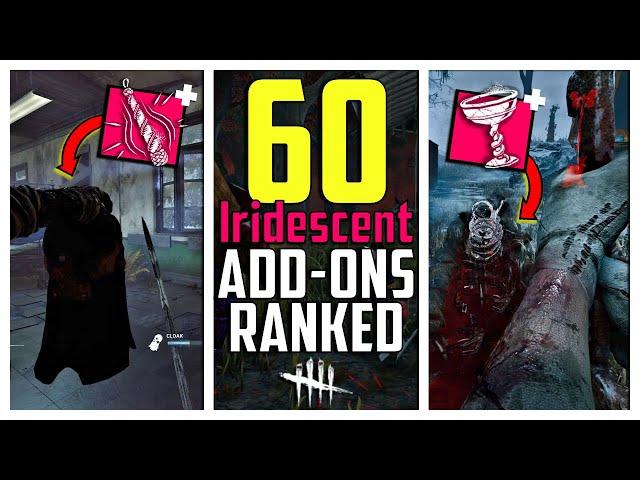 All 60 Iridescent Add-ons Ranked Worst to Best & Explained! (Dead by Daylight)