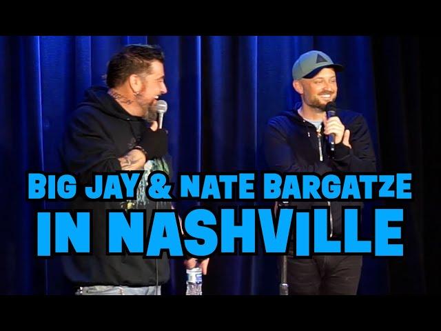 Big Jay & Nate Bargatze in Nashville | Big Jay Oakerson | Stand Up Comedy #standupcomedy #crowdwork