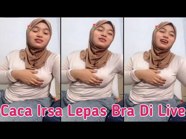 Caca Irsa Lepas Bra‼️Cewek Tobrut