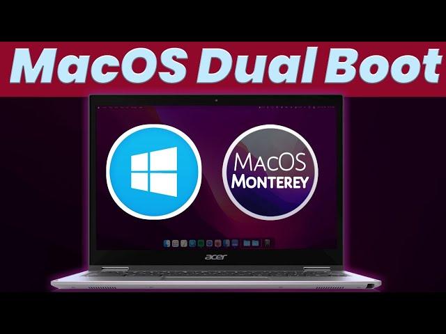 Install macOS Monterey Dual Boot with Windows | Step-by-Step Guide