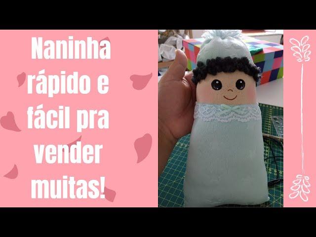 Naninha rápido e fácil pra vender muito