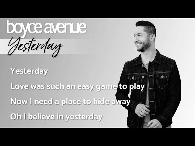 Yesterday - The Beatles (Lyrics)(Boyce Avenue acoustic cover) on Spotify & Apple