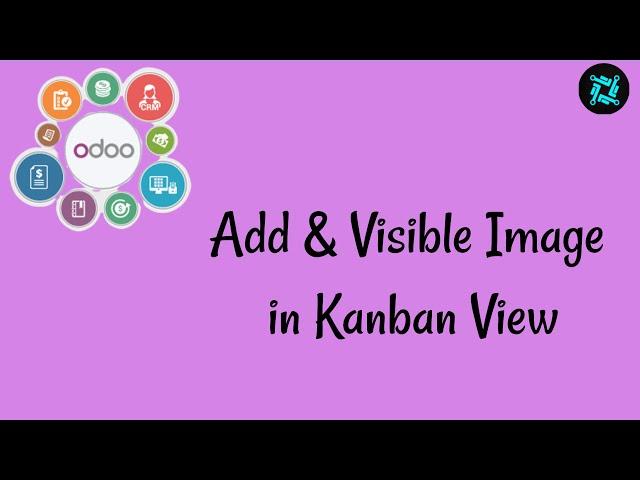 Add image in kanban view | how to visible image in kanban view