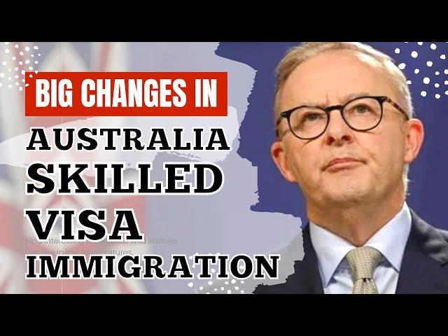 Big Changes to Come in Australia Skilled Visa Immigration