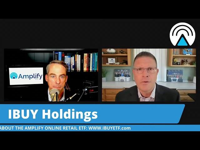 The IBUY Online Retail ETF 2Q Update with Amplify ETFs CEO Christian Magoon