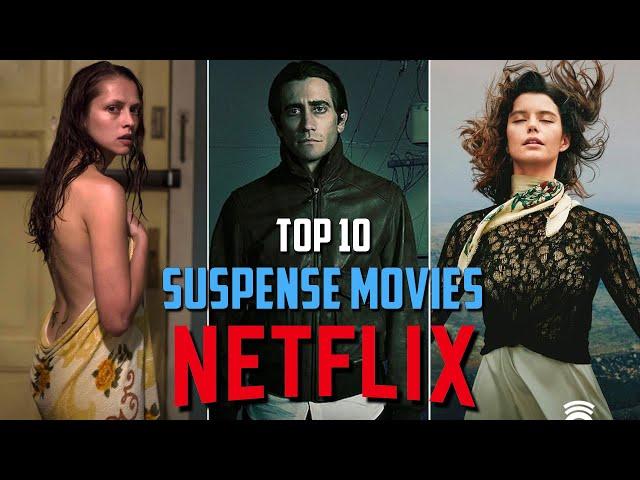 Top 10 Best Suspense Thriller Movies to Watch on Netflix! 2024