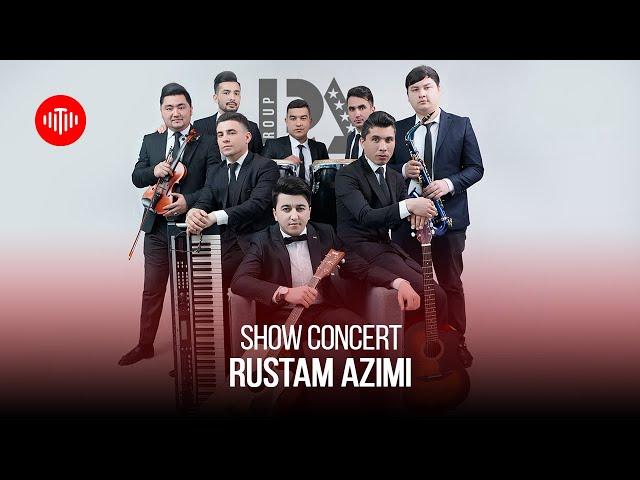 Рустам Азими - Шоу-консерти "Дустон" (Пурра) / Rustam Azimi - Show Concert "Duston" (2022)