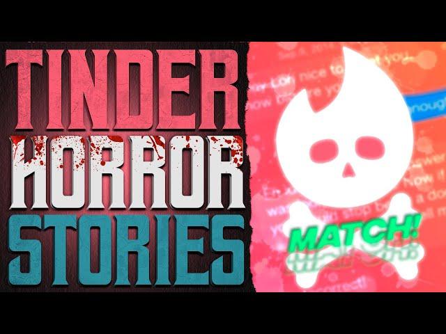 50 TRUE Creepy Tinder Dating Horror Stories From The Internet | Mega Compilation