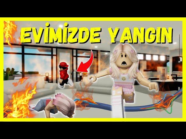 EVİMİZDE ÇOK BÜYÜK YANGIN ÇIKTIROBLOX BrookhavenRP