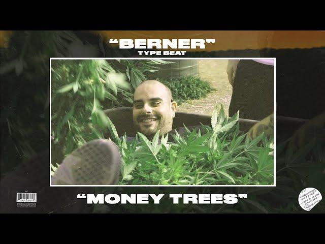 [FREE] BERNER x LARRY JUNE TYPE BEAT - MONEY TREES - RAP