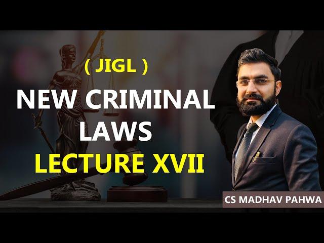 New Criminal Laws Lecture 17