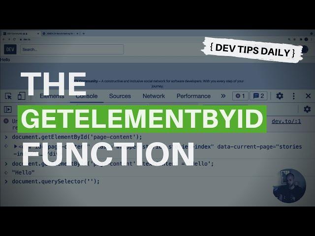 DevTips Daily: The document.getElementById function (and other alternatives)