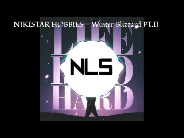 NIKISTAR HOBBIES - Winter Blizzard pt.II | Genres: Chillout/House/Trap | Free To Use