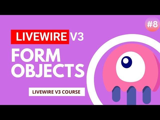 Form Object - Laravel Livewire v3 Tutorial #episode 8