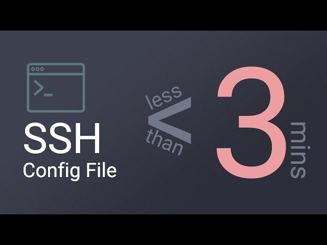 How to Create and Use an SSH Config File Tutorial in Less Than 3 Minutes