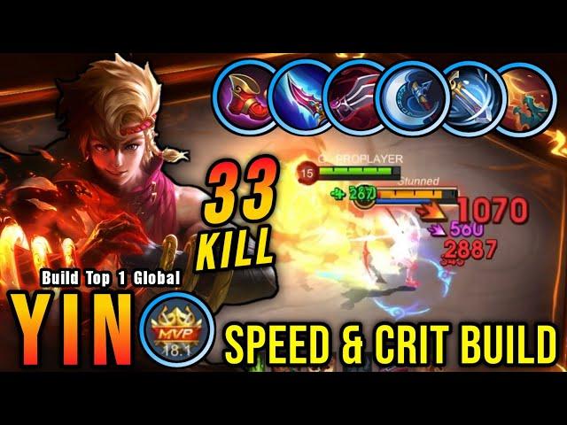 33 Kills + MANIAC! Attack Speed & Critical Build Yin Offlane Monster - Build Top 1 Global Yin ~ MLBB