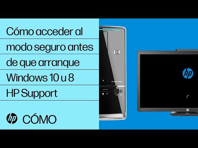 Cómo acceder al modo seguro antes de que arranque Windows 10 u 8 | HP Support