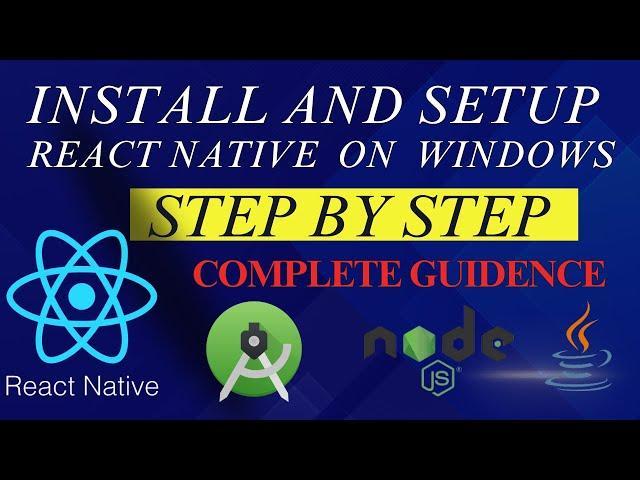 How to setup React Native Environment and Create First app In Windows | Node, Android Studio and JDK