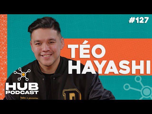 TÉO HAYASHI | HUB Podcast - EP 127