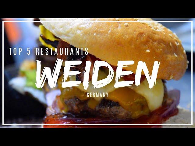 Top 5 Weiden Restaurants: Where to eat in Weiden in der Oberpfalz?