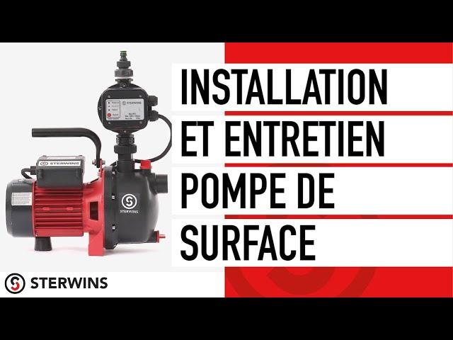 How to install and maintain your STERWINS surface-mounted pump