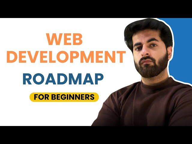 WEB DEVELOPMENT COMPLETE ROADMAP FOR BEGINNERS 