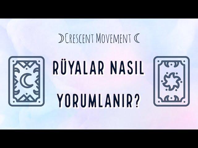 Rüyalar nasıl yorumlanır?