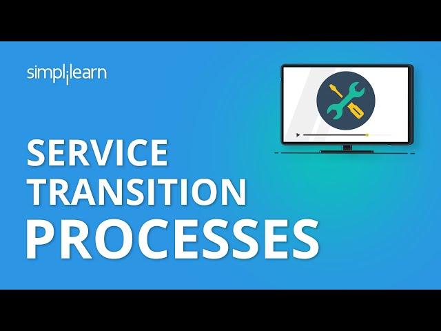 Service Transition Processes | Free ITIL V3 Foundation Training